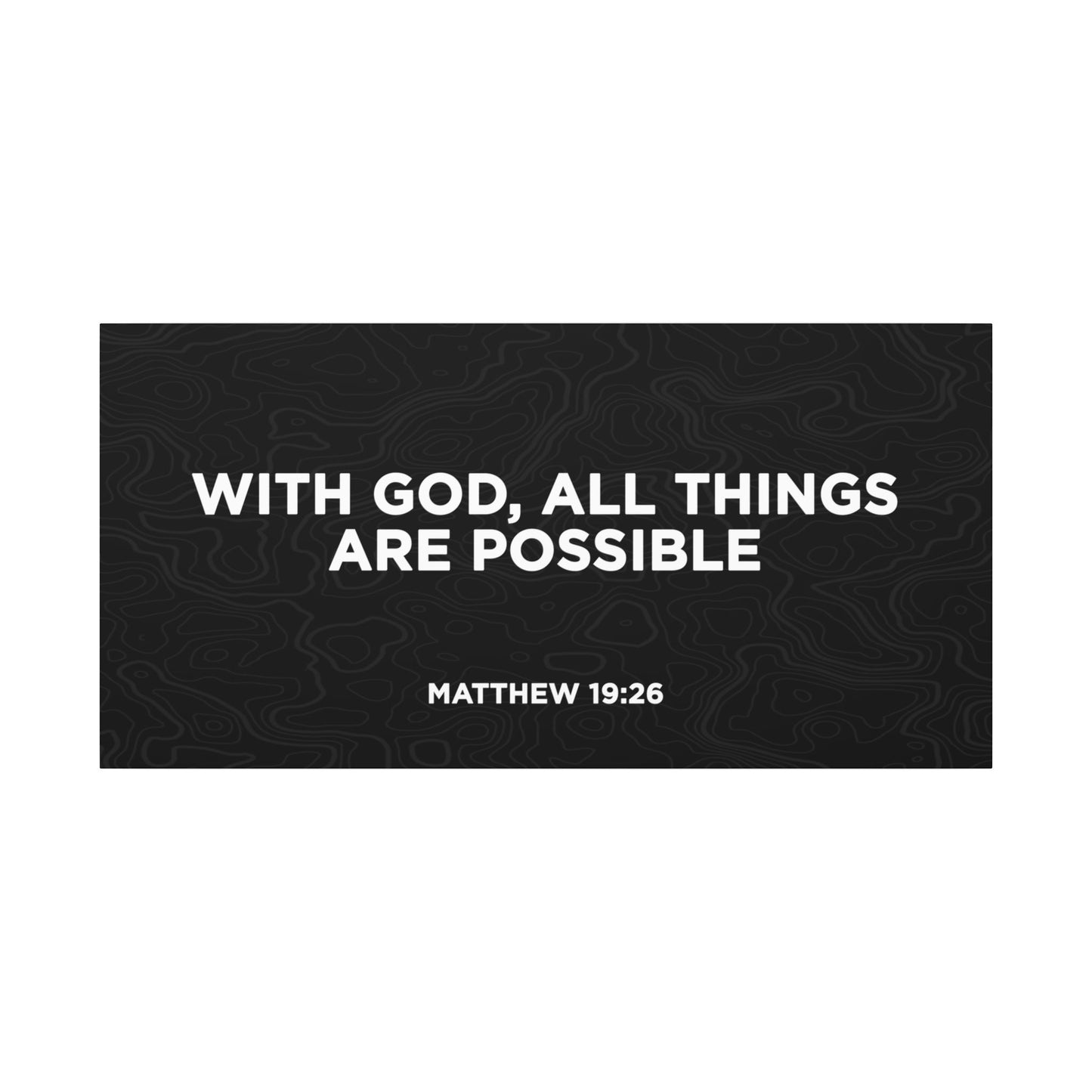 Matthew 19:26 - All Things Are Possible
