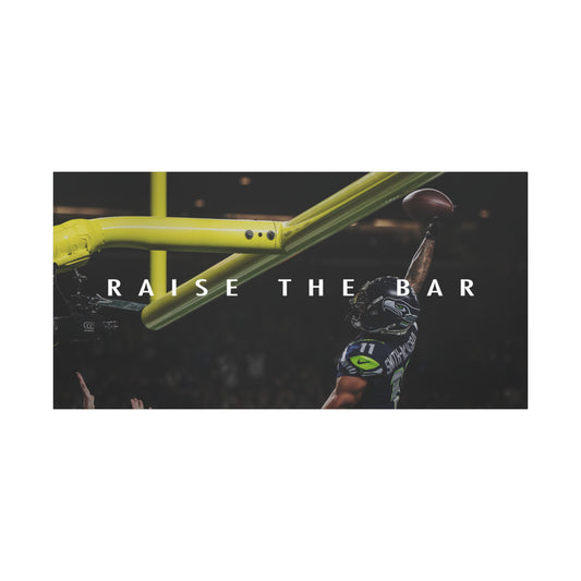 Raise the Bar