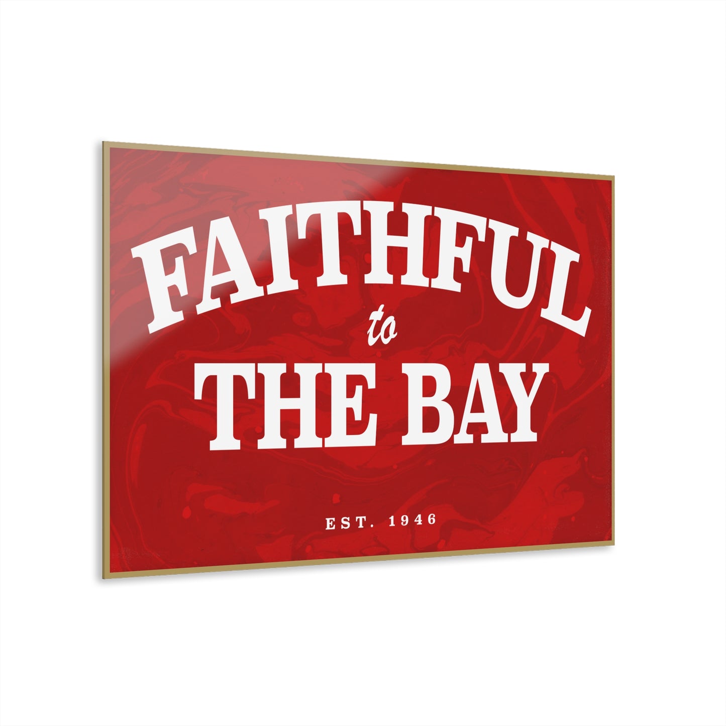 Faithful to The Bay